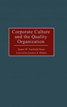 Corporate Culture and the Quality Organization