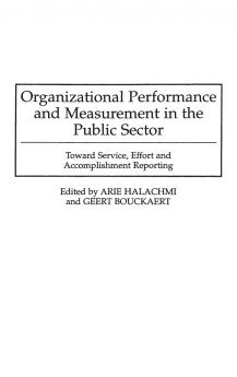 Organizational Performance and Measurement in the Public Sector