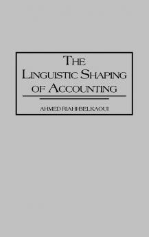 Linguistic Shaping of Accounting