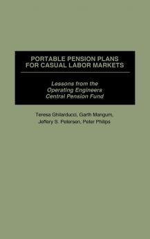 Portable Pension Plans for Casual Labor Markets