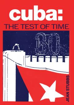 Cuba the Test of Time