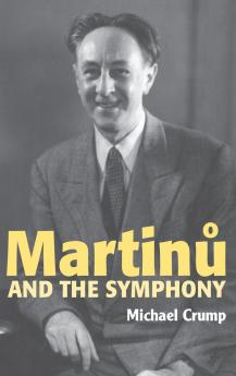 Martinu and the Symphony