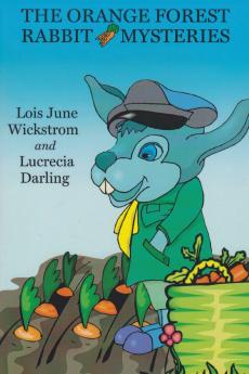 The Orange Forest Rabbit Mysteries