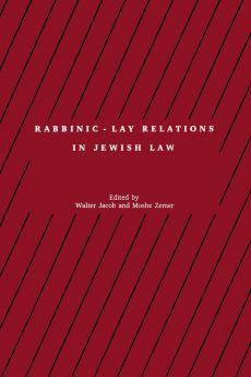 Rabbinic - Lay Relations in Jewish Law