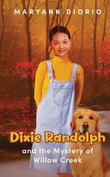 Dixie Randolph and the Mystery of Willow Creek