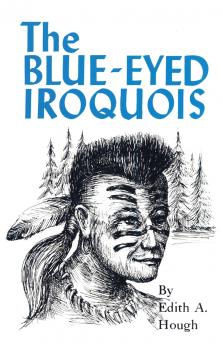 Blue Eyed Iroquois