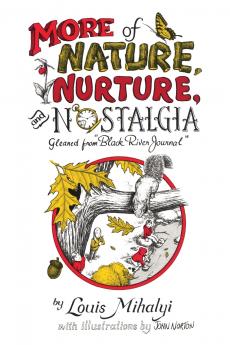 More Nature Nurture & Nostalgia