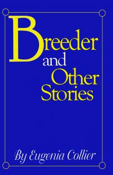 Breeder and Other Stories
