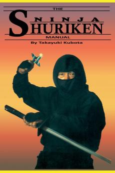 The Ninja Shuriken Manual