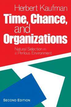 Time Chance and Organizations