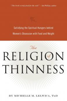 The Religion of Thinness
