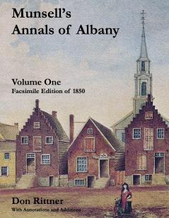 Munsell's Annals of Albany 1850  Volume One