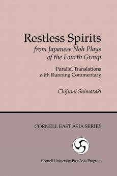 Restless Spirits from  Japanese Noh Plays of the Fourth Group