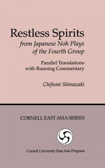 Restless Spirits from  Japanese Noh Plays of the Fourth Group