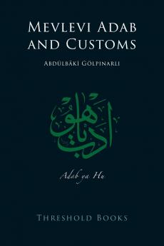 Mevlevi Adab and Customs