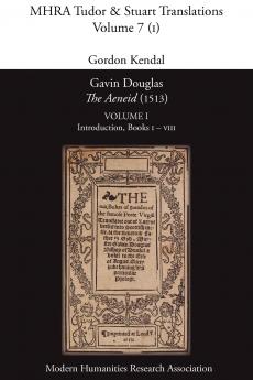 Gavin Douglas 'The Aeneid' (1513) Volume 1