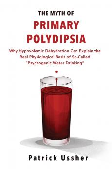 The Myth of Primary Polydipsia