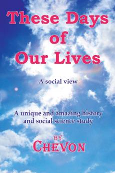 These Days Of Our Lives