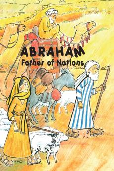ABRAHAM Father of Nations
