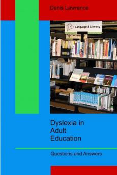 Dyslexia in Adult Education