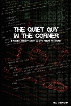 The Quiet Guy In The Corner