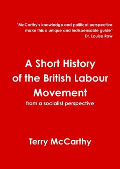 A Short History of the British Labour Movement
