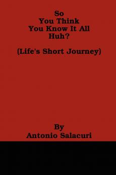 So You Think You Know It All Huh?