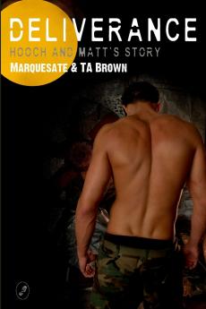 Deliverance - Hooch and Matt's Story
