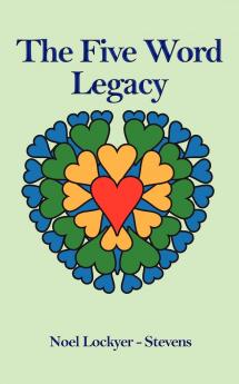 The Five Word Legacy