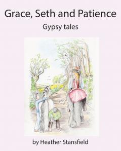 GRACE SETH & PATIENCE