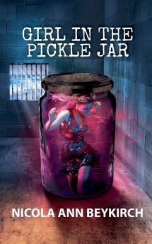 Girl in the Pickle Jar