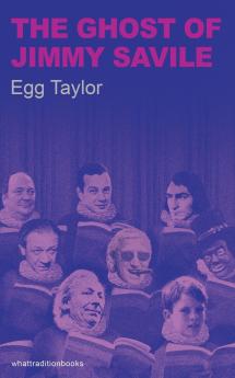 The Ghost of Jimmy Saville