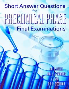 Short Answer Questions for Preclinical Phase Final Examinations