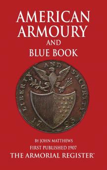 Mathews' American Armoury and Blue Book