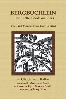 Bergbuchlein The Little Book on Ores