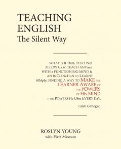 Teaching English the Silent Way