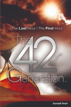 The Last Hour The First Hour The Forty-second Generation