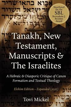 Tanakh New Testament Manuscripts & The Israelites