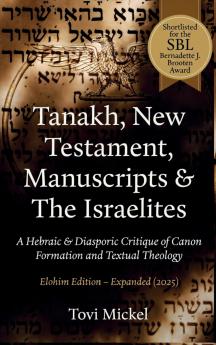 Tanakh New Testament Manuscripts & The Israelites