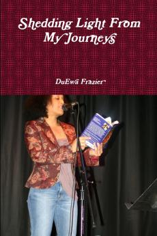 Shedding Light From My Journeys