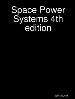 Space Power Systems 4th edition