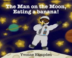 The Man on the Moon Eating a banana