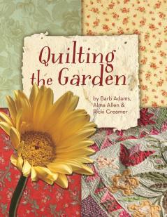 Quilting the Garden Print-on-Demand Edition