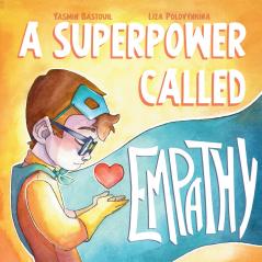 A Superpower Called Empathy