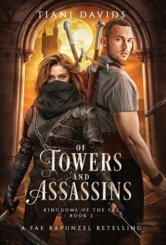 Of Towers and Assassins