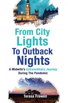 From City Lights To Outback Nights