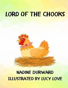 Lord   OF The   Chooks