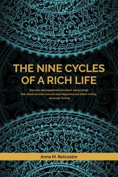 The Nine Cycles of a Rich Life
