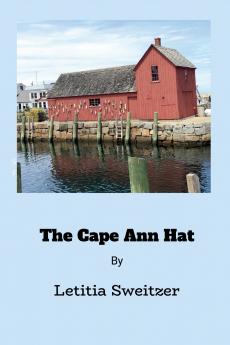 The Cape Ann Hat
