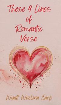 These 4 Lines of Romantic Verse